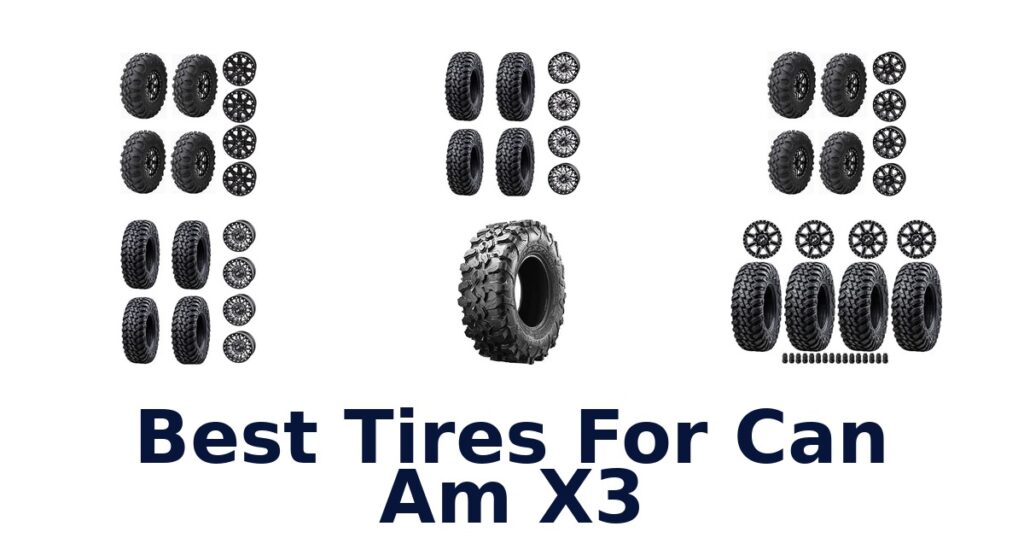 Best Tires For Can Am X3
