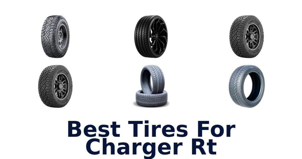 Best Tires For Charger Rt