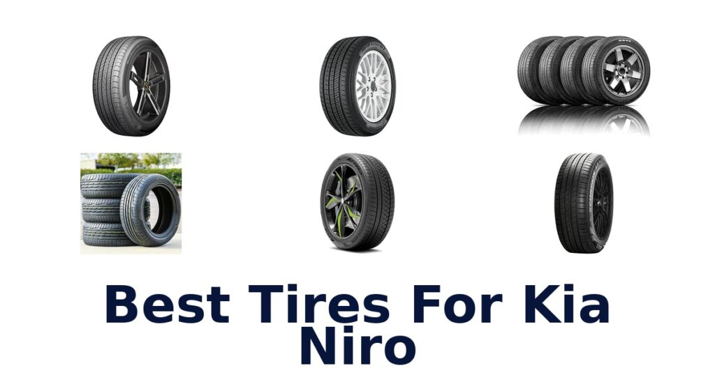 Best Tires For Kia Niro