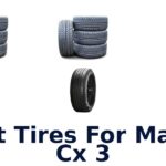 Best Tires For Mazda Cx 3