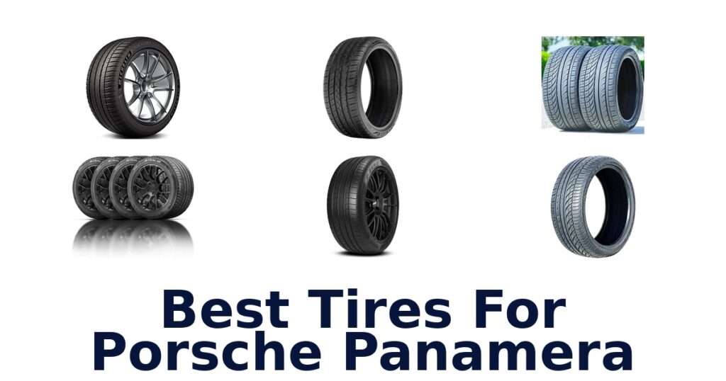 Best Tires For Porsche Panamera