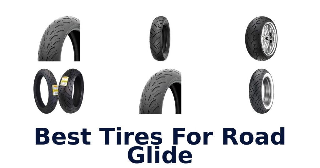 Best Tires For Road Glide