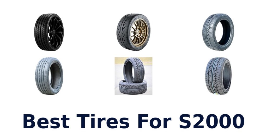 Best Tires For S2000