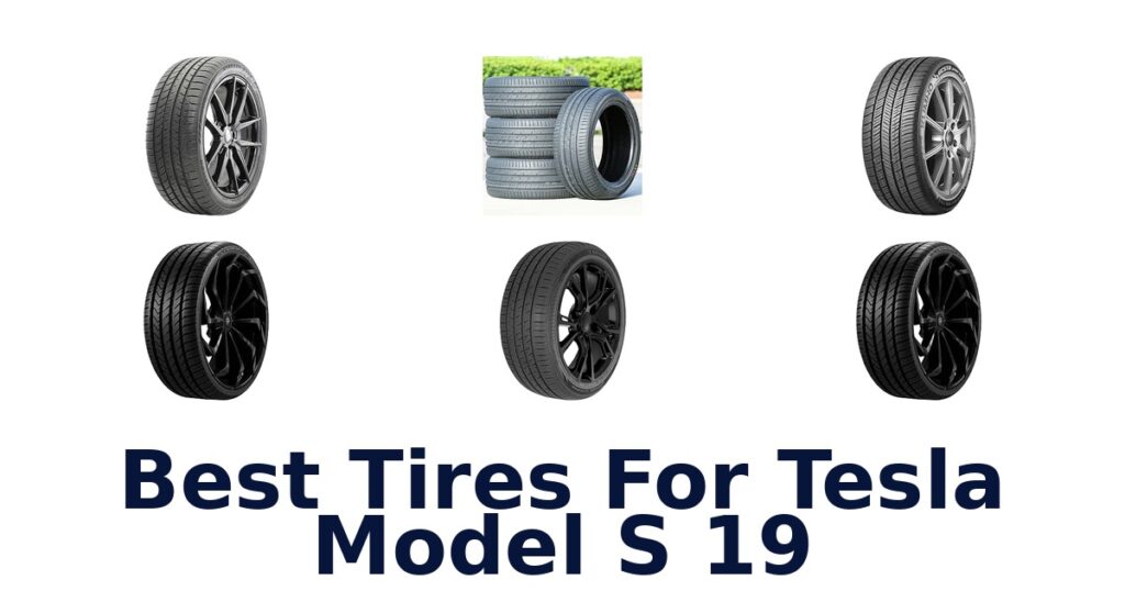 Best Tires For Tesla Model S 19