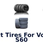Best Tires For Volvo S60