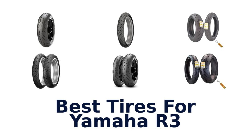 Best Tires For Yamaha R3
