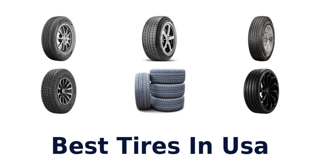 Best Tires In Usa