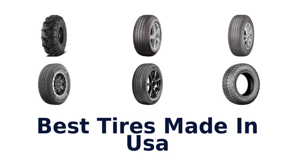 Best Tires Made In Usa