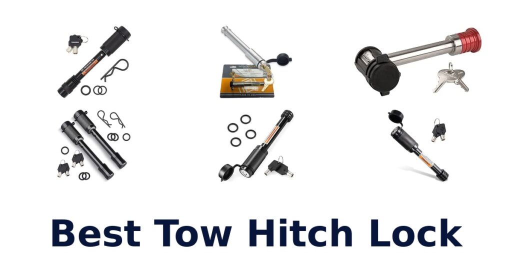 Best Tow Hitch Lock