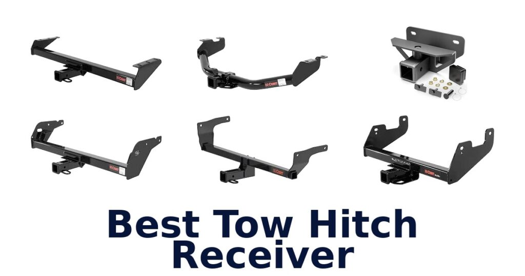 Best Tow Hitch Receiver