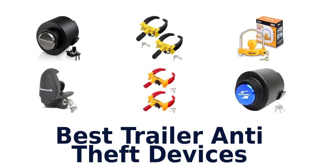 Best Trailer Anti Theft Devices