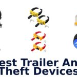 Best Trailer Anti Theft Devices