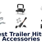 Best Trailer Hitch Accessories