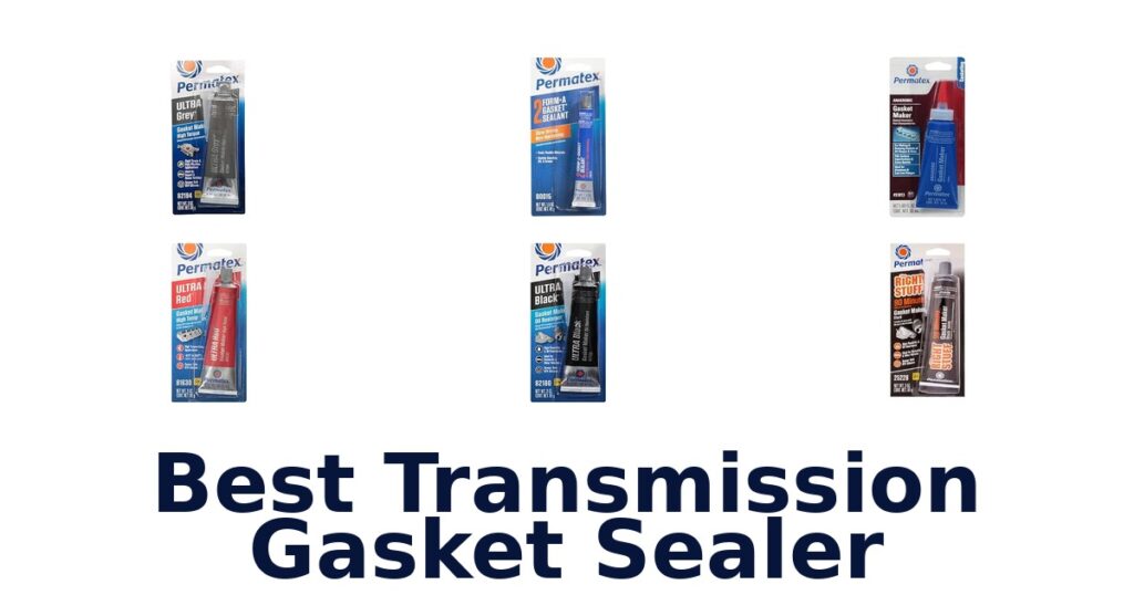 Best Transmission Gasket Sealer