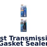 Best Transmission Gasket Sealer