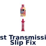 Best Transmission Slip Fix