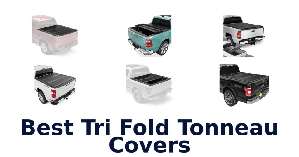 Best Tri Fold Tonneau Covers
