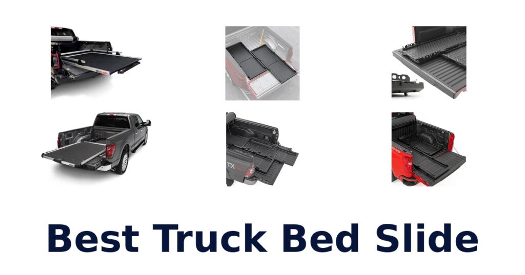 Best Truck Bed Slide