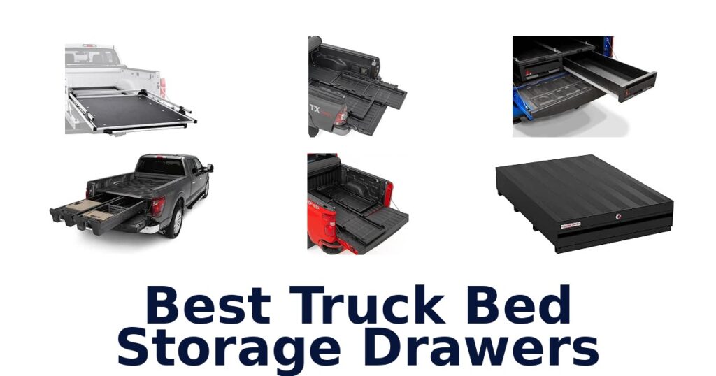 Best Truck Bed Storage Drawers