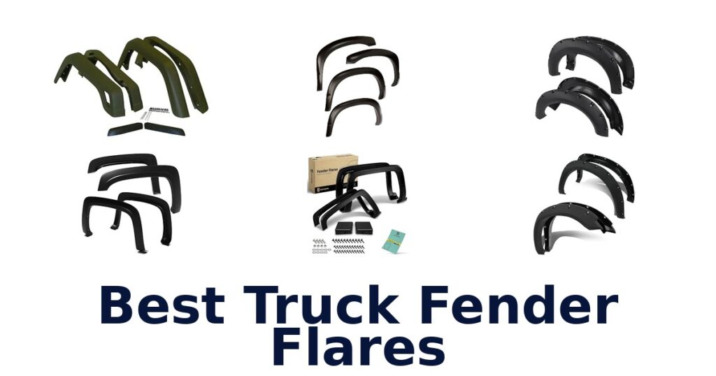 Best Truck Fender Flares