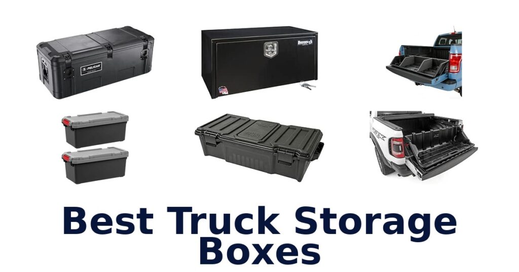 Best Truck Storage Boxes