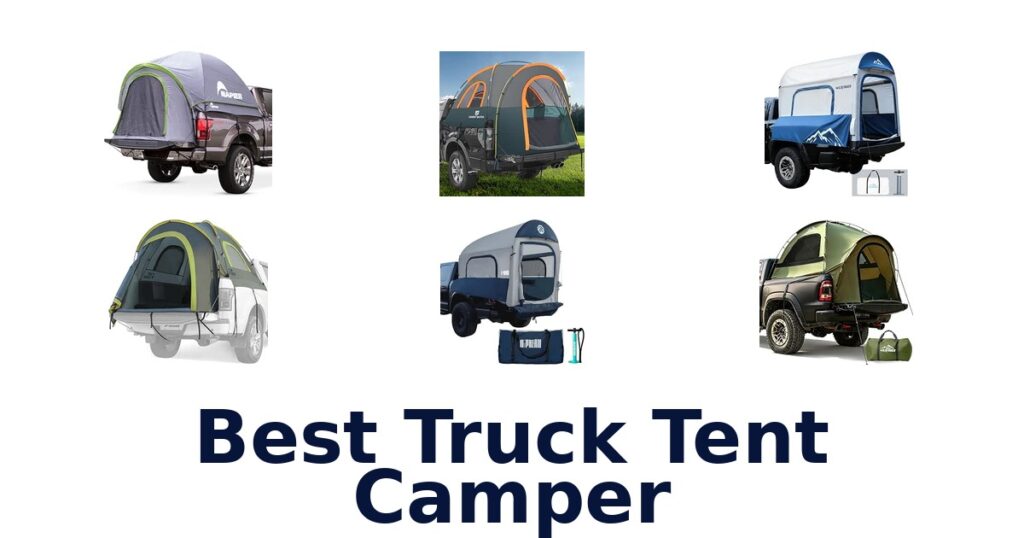 Best Truck Tent Camper