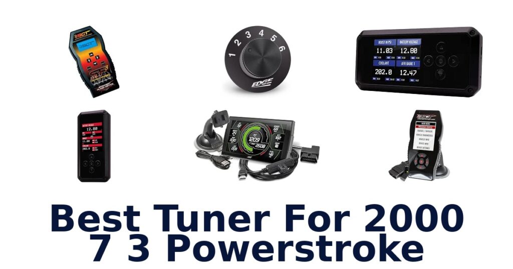 Best Tuner For 2000 7 3 Powerstroke
