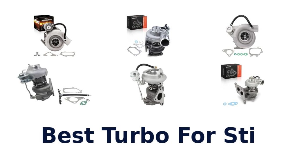 Best Turbo For Sti