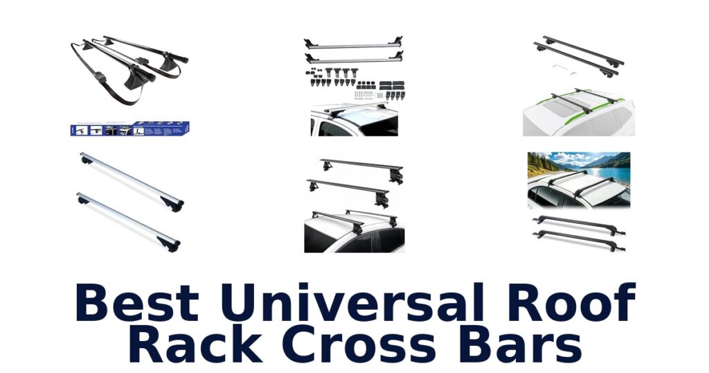 Best Universal Roof Rack Cross Bars