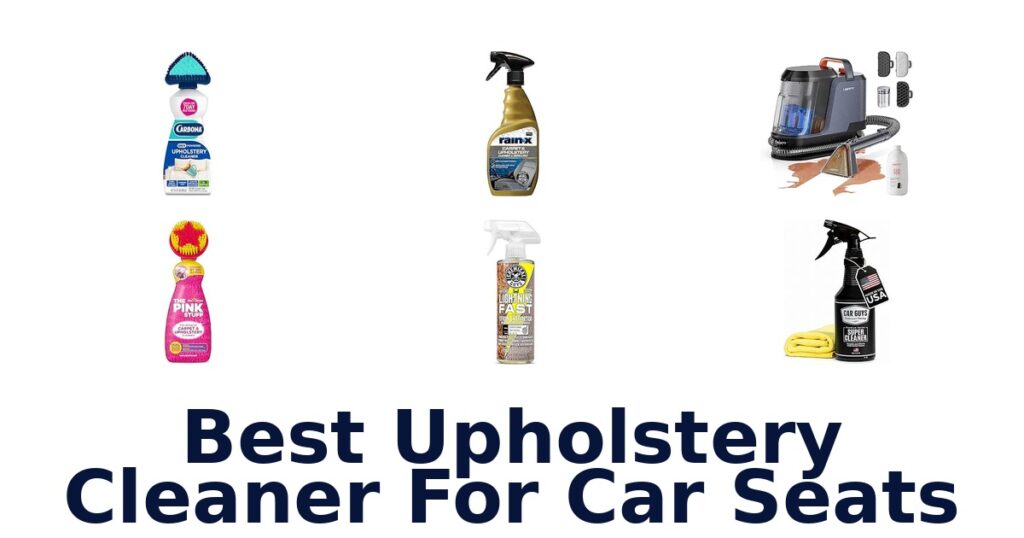 Best Upholstery Cleaner For Car Seats