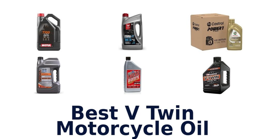 Best V Twin Motorcycle Oil