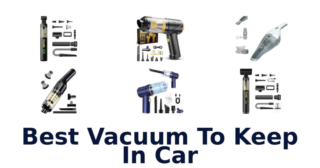 Best Vacuum To Keep In Car