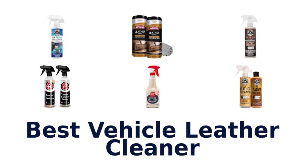 Best Vehicle Leather Cleaner