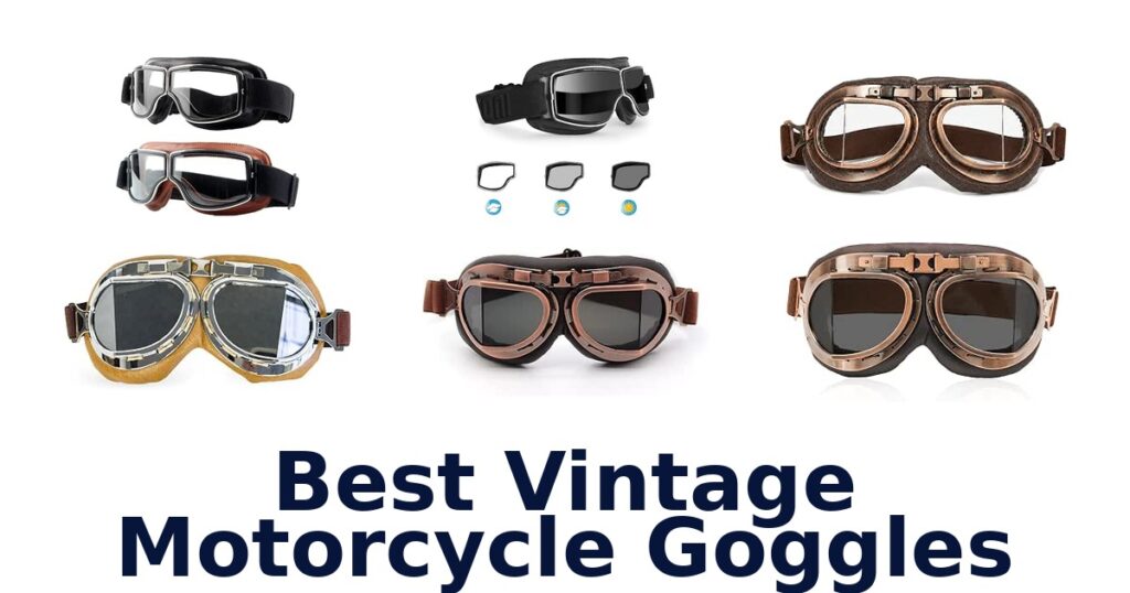 Best Vintage Motorcycle Goggles
