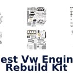 Best Vw Engine Rebuild Kit