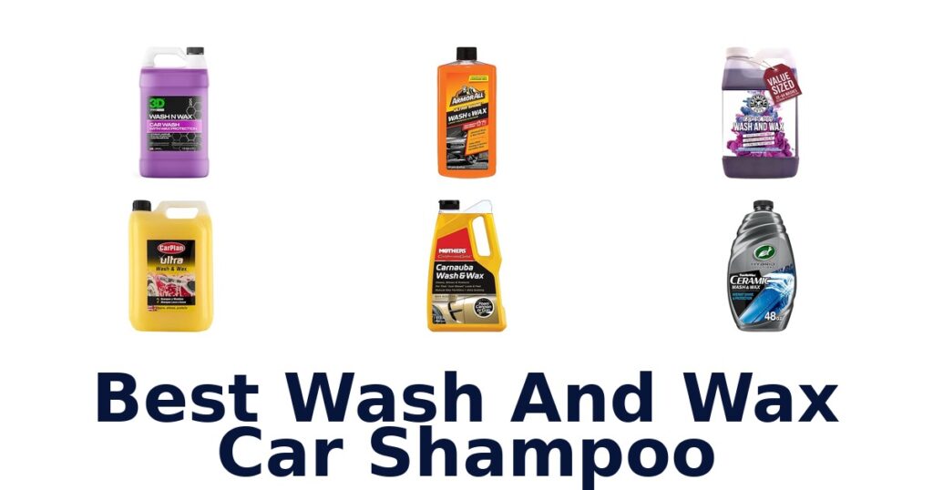 Best Wash And Wax Car Shampoo
