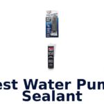 Best Water Pump Sealant