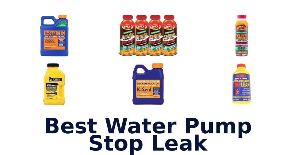 Best Water Pump Stop Leak