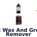 Best Wax And Grease Remover