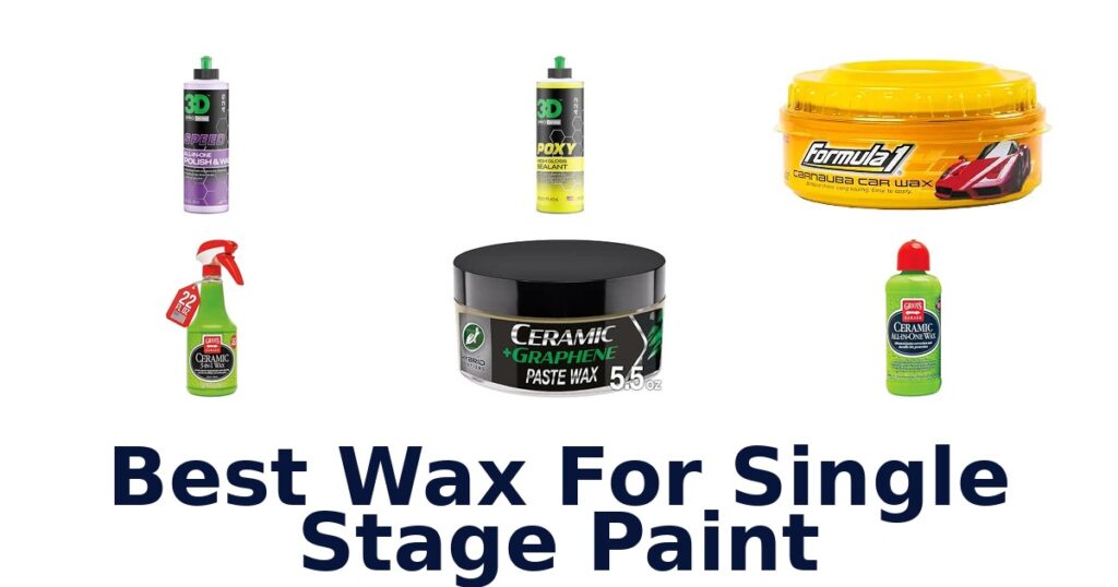 Best Wax For Single Stage Paint