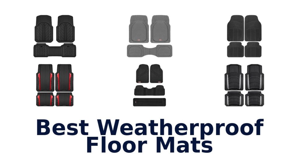 Best Weatherproof Floor Mats
