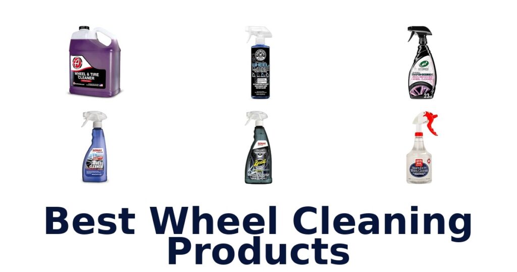 Best Wheel Cleaning Products