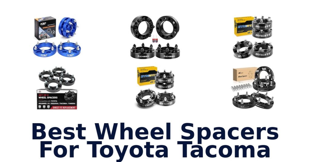 Best Wheel Spacers For Toyota Tacoma