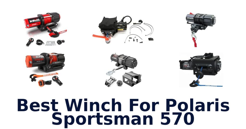 Best Winch For Polaris Sportsman 570