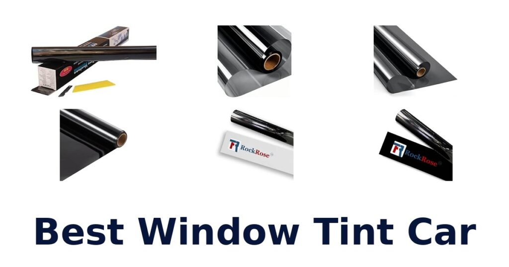 Best Window Tint Car