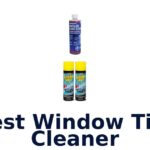 Best Window Tint Cleaner