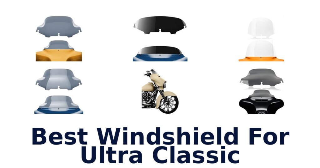 Best Windshield For Ultra Classic