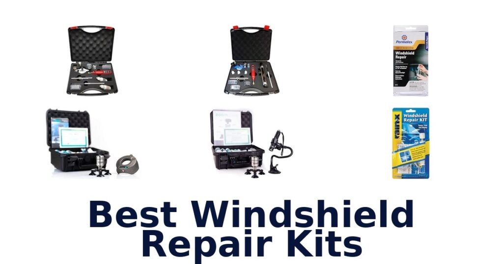 Best Windshield Repair Kits