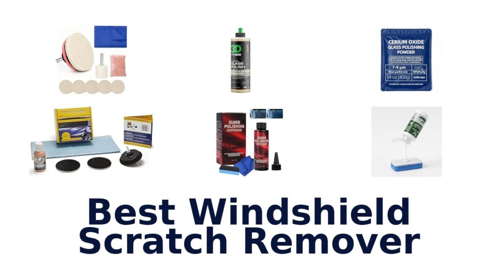 Best Windshield Scratch Remover