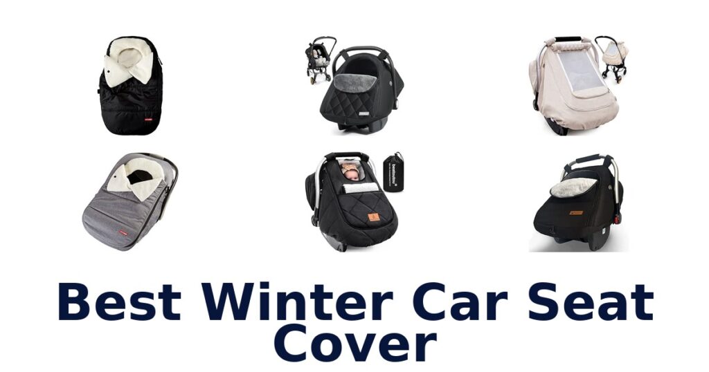 Best Winter Car Seat Cover